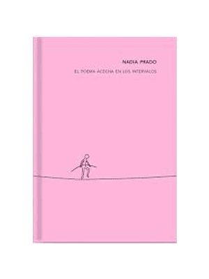 Poema Acecha En Los Intervalos, El