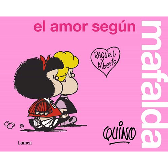 Amor Segun Mafalda, El