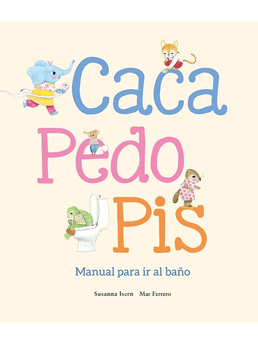 Caca Pedos Pis Manual Para Ir Al Baño 1