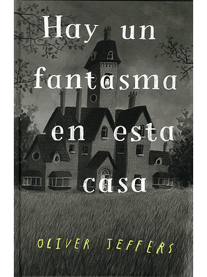 Hay Un Fantasma En Esta Casa