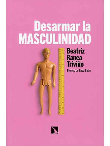 Desarmar La Masculinidad 1