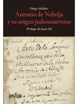 Antonio De Nebrija Y Su Origen Judeoconverso