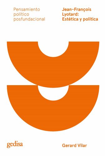 Jean Francois Lyotard Estetica Y Politica 1