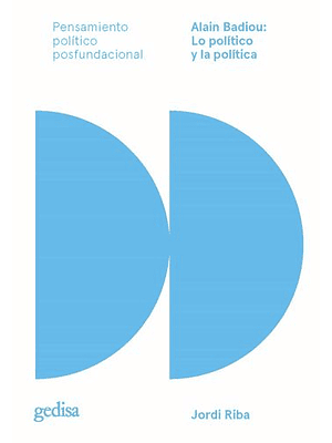Alain Badiou Lo Politico Y La Politica
