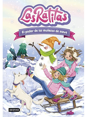Ratitas 6 El Poder De Los Muñecos De Nieve, Las