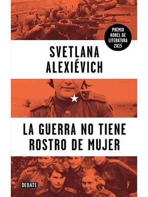 Guerra No Tiene Rostro De Mujer, La