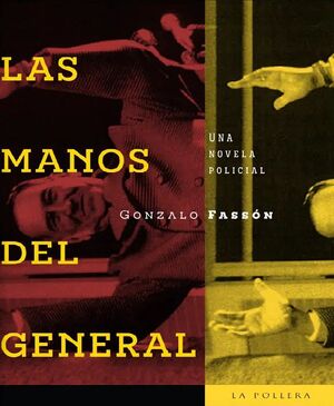 Manos Del General, Las 1
