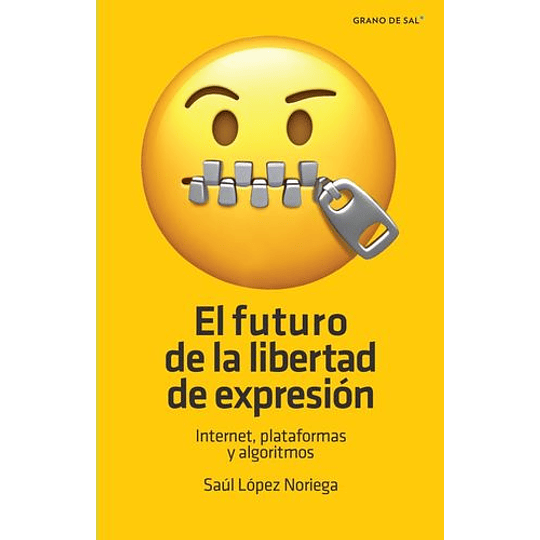 Futuro De La Libertad De Expresion, El