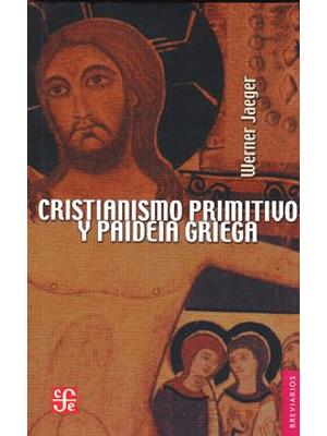 Cristianismo Primitivo Y Paideia Griega