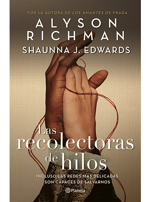 Recolectoras De Hilos, Las