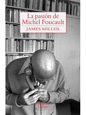 Pasion De Michel Foucault, La