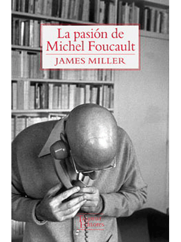 Pasion De Michel Foucault, La 1