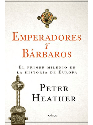 Emperadores Y Barbaros