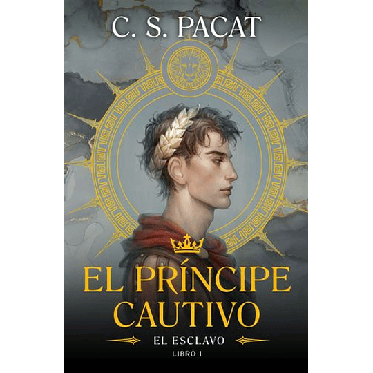 Principe Cautivo El Esclavo Libro 1, El