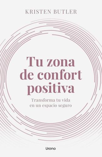 Tu Zona De Confort Positiva 1