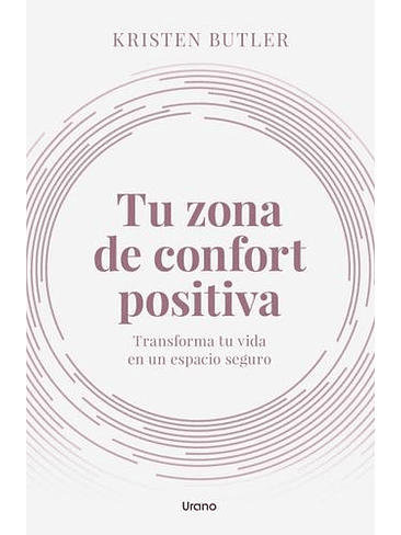 Tu Zona De Confort Positiva 1