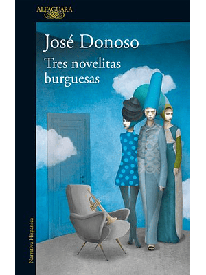 Tres Novelitas Burguesas