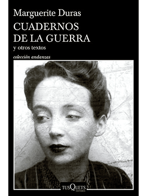 Cuadernos De La Guerra Y Otros Textos