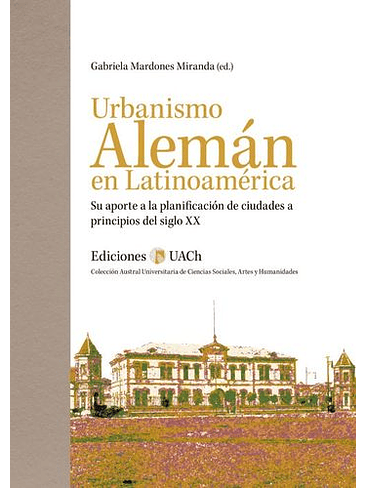 Urbanismo Aleman En Latinoamerica 1