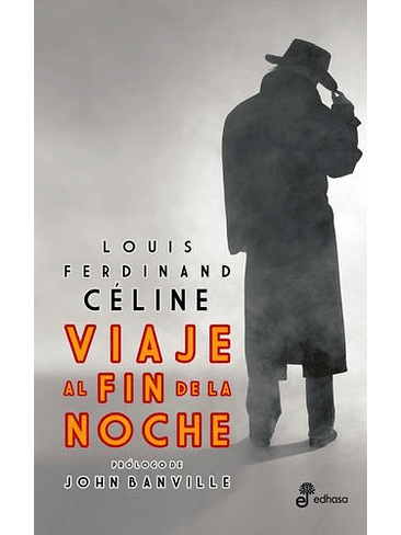 Viaje Al Fin De La Noche 1