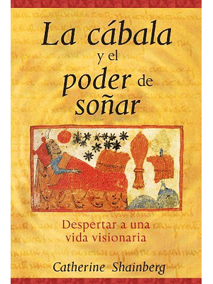 Cabala Y El Poder De Soñar, La