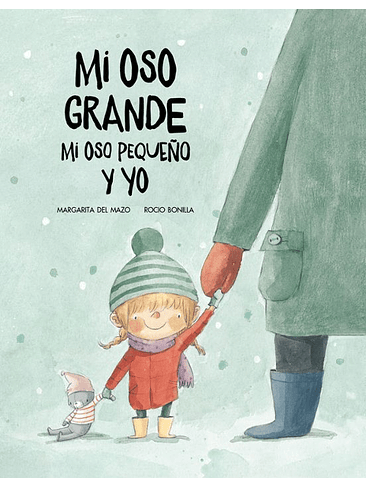Mi Oso Grande Mi Oso Pequeño Y Yo 1