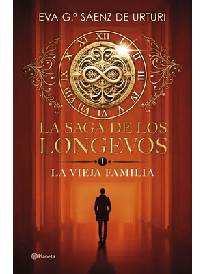 Saga De Los Longevos 1 La Vieja Familia, La
