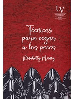 Tecnicas Para Cegar A Los Peces