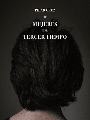 Mujeres Del Tercer Tiempo