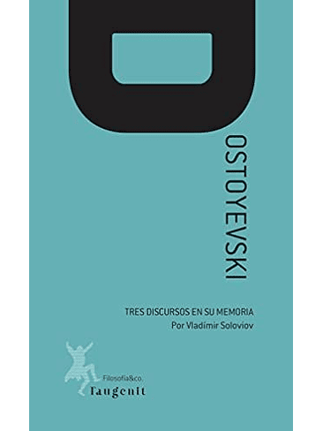 Tres Discursos En Su Memoria Dostoyevski 1