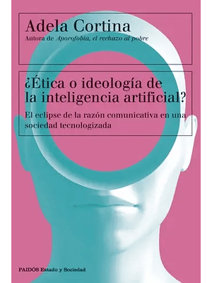Etica O Ideologia De La Inteligencia Artificial
