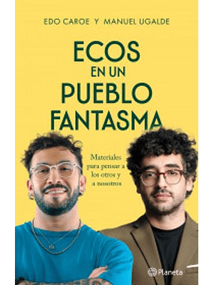 Ecos De Un Pueblo Fantasma