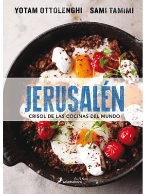 Jerusalen Crisol De Las Cocinas Del Mundo