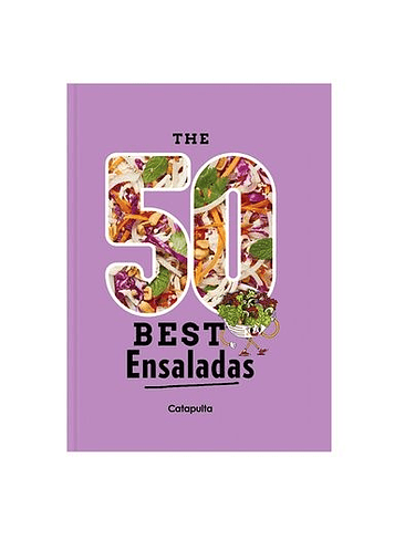 The 50 Best Ensaladas 1