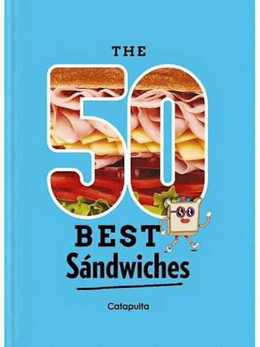The 50 Best Sandwiches 1
