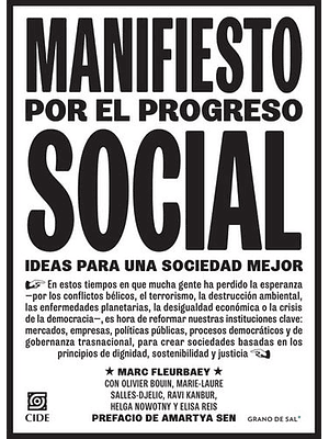 Manifiesto Por El Progreso Social. Ideas Para Una Sociedad Mejor