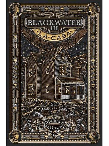 Blackwater 3 La Casa 1