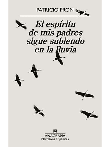 Espiritu De Mis Padres Sigue Subiendo En La Lluvia, El 1