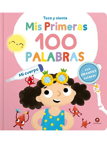 Mis Primeras 100 Palabras Mi Cuerpo 1