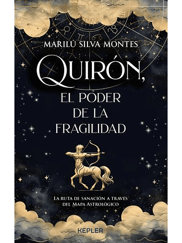 Quiron El Poder De La Fragilidad 1