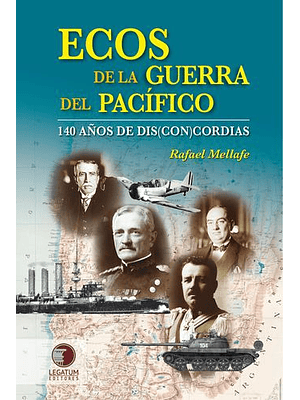 Ecos De La Guerra Del Pacifico