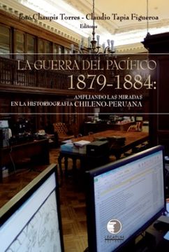 Guerra Del Pacificio 1879-1884, La 1