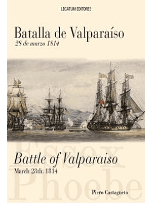 Batalla De Valparaiso 28 De Marzo 1814