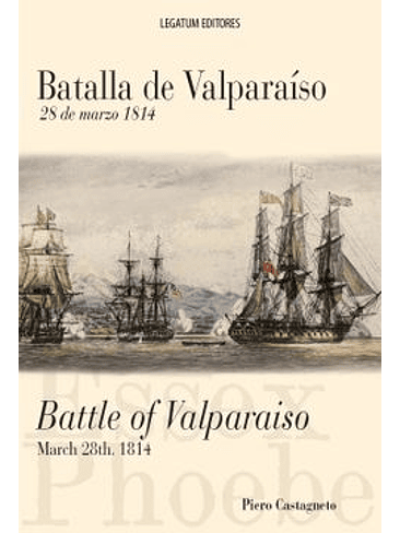 Batalla De Valparaiso 28 De Marzo 1814 1
