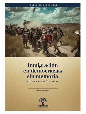 Inmigracion En Democracias Sin Memoria 1