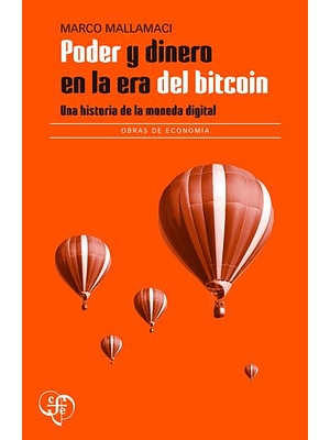 Poder Y Dinero En La Era Del Bitcoin 