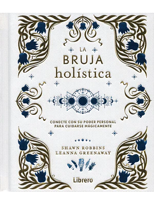 Bruja Holistica, La