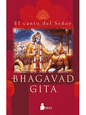 Bhagavad Gita El Canto Del Señor