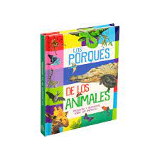 Mi Primera Biblioteca Los Porques De Los Animales 1