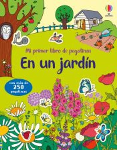 Mi Primer Libro De Pegatinas En Un Jardin 1